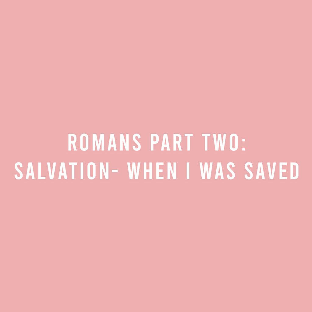 Book of Romans: Salvation