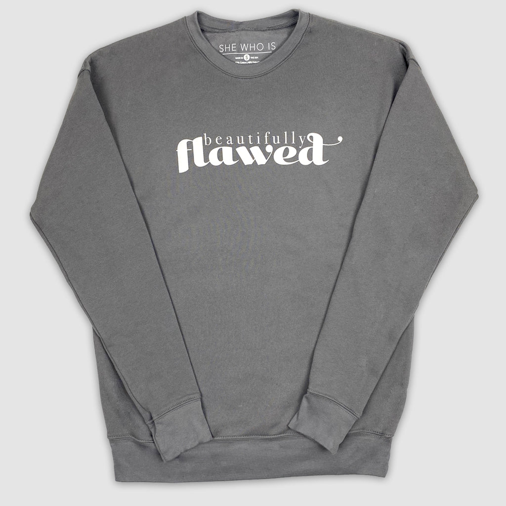 Beautifully Flawed Sweatshirt