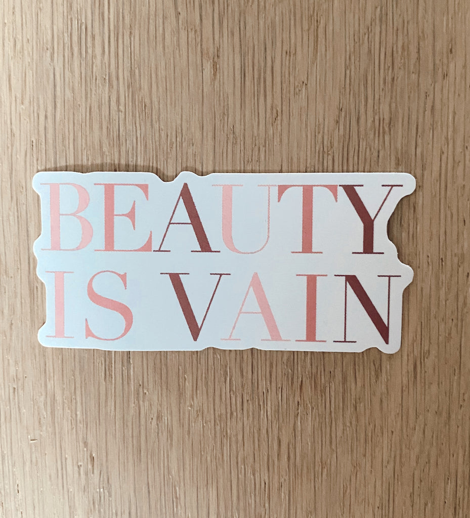 Beauty is Vain vinyl sticker